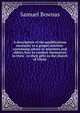 A description of the qualifications necessary to a gospel minister: containing advice to ministers and elders, how to conduct themselves in their . to their gifts in the church of Christ, Samuel Bownas 