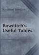 Bowditch's Useful Tables, Nathaniel Bowditch 