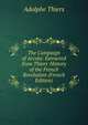 The Campaign of Arcola: Extracted from Thiers' History of the French Revolution (French Edition), Thiers, Adolphe, 1797-1877 