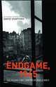 Endgame, 1945: The Missing Final Chapter of World War II, Stafford, David 