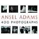 Ansel Adams: 400 Photographs, Adams Ansel 