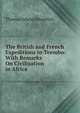 The British and French Expeditions to Teembo: With Remarks On Civilization in Africa, Thomas Edward Bowdich 