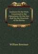 Lectures On the Parts Concerned in the Operations On the Eye: And On the Structure of the Retina, William Bowman 