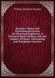 Dynamo, Motor and Switchboard Circuits for Electrical Engineers: A Practical Book Dealing with the Subject of Direct, Alternating and Polyphase Currents, William Rushton Bowker 