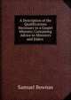 A Description of the Qualifications Necessary to a Gospel Minister, Containing Advice to Ministers and Elders ., Samuel Bownas 