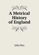 A Metrical History of England, John Box 
