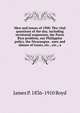 Men and issues of 1900. The vital questions of the day, including territorial expansion, the Porto Rico problem, our Philippine policy, the Nicaraugua . uses and abuses of trusts, etc., etc.; a, James P. 1836-1910 Boyd 