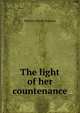 The light of her countenance, Boyesen Hjalmar Hjorth 