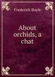 About orchids, a chat, Frederick Boyle 