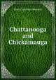 Chattanooga and Chickamauga, Henry Van Ness Boynton 