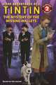 The Adventures of Tintin: The Mystery of the Missing Wallets: Passport to Reading Level 2, Steven Moffat 