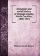 Economic and social history of Chowan county, North Carolina, 1880-1915, Warren Scott Boyce 