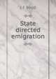 State directed emigration, J F Boyd 