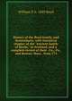History of the Boyd family, and descendants, with historical chapter of the "Ancient family of Boyds," in Scotland, and a complete record of their . Co., Pa., and Boston, Mass., from 174, William P. b. 1849 Boyd 