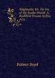 Naganada: Or, the Joy of the Snake-World: A Buddhist Drama in Five Acts, Palmer Boyd 