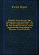 Parall?le De La Doctrine Des Payens Avec Celle Des J?suites Et De La Bulle Unigenitus: Sur L'?tat De Pure Nature, Et Sur Les Forces Naturelles Du Libre Arbitre De L'homme (French Edition), Pierre Boyer 
