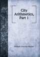City Arithmetics, Part 1, William Aloysius Boylan 