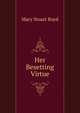 Her Besetting Virtue, Mary Stuart Boyd 