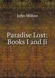 Paradise Lost: Books I and Ii., John Milton 