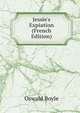 Jessie's Expiation (French Edition), Oswald Boyle 