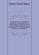 Examen Du Pouvoir L?gislatif De L'eglise Sur Le Mariage: O?, L'on Rel?ve Quelques-Unes Des Erreurs Du Livre Intitul?: Principes Sur La Distinction Du . Et Du Sacrement De Mariage (French Edition), Pierre Denis Boyer 