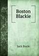 Boston Blackie, Jack Boyle 