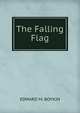 The Falling Flag, Edward M. Boykin 