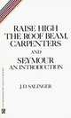 Raise High the Roof Beam, Carpentes and Seymour. Salinger J. / Выше стропила, плотники, Джером Д. Сэлинджер 