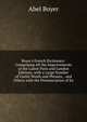 Boyer's French Dictionary: Comprising All the Improvements of the Latest Paris and London Editions, with a Large Number of Useful Words and Phrases, . and Others with the Pronunciation of Ea, Abel Boyer 
