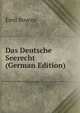 Das Deutsche Seerecht (German Edition), Emil Boyens 
