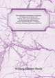 The episcopal succession in England, Scotland and Ireland, A.D. 1400 to 1875: with appointments to monasteries and extracts from consistorial acts . in Rome, Florence, Bologna, Ravenna and Paris, William Maziere Brady 