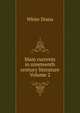 Main currents in nineteenth century literature Volume 2, White Diana 