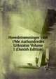 Hovedstromninger i det 19de Aarhundredes Litteratur Volume 1 (Danish Edition), 