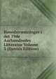 Hovedstromninger i det 19de Aarhundredes Litteratur Volume 3 (Danish Edition), 