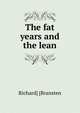 The fat years and the lean, Richard] [Bransten 