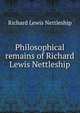 Philosophical remains of Richard Lewis Nettleship, Richard Lewis Nettleship 