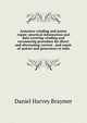 Armature winding and motor repair; practical information and data covering winding and reconnectig procedure for direct and alternating current . and repair of motors and generators in indu, Daniel Harvey Braymer 