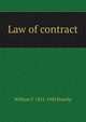 Law of contract, William T. 1852-1945 Brantly 