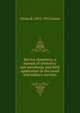 Service chemistry; a manual of chemistry and metallurgy and their application in the naval and military services, Vivian B. 1852-1915 Lewes 