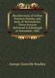 Recollections of Arthur Penrhyn Stanley, late dean of Westminster. Three lectures delivered in Edinburgh in November, 1882, George Granville Bradley 