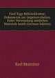 Funf Tage Militardiktatur; Dokumente zur Gegenrevolution. Unter Verwendung amtlichen Materials bearb (German Edition), Karl Brammer 