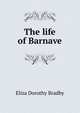 The life of Barnave, Eliza Dorothy Bradby 