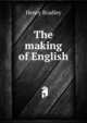 The making of English, Henry Bradley 
