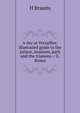 A day at Versailles: illustrated guide to the palace, museum, park and the trianons. / G. Braun, H Brauns 