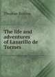 The life and adventures of Lazarillo de Tormes, Thomas Roscoe 