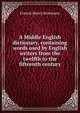 A Middle English dictionary, containing words used by English writers from the twelfth to the fifteenth century, Francis Henry Stratmann 