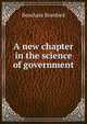 A new chapter in the science of government, Benchara Branford 
