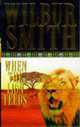 When the Lion Feeds, Smith Wilbur 