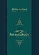 Songs for somebody, Dollie Radford 
