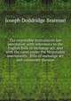 The negotiable instruments law annotated: with references to the English Bills of exchange act, and with the cases under the Negotiable instruments . Bills of exchange act and comments thereon, Joseph Doddridge Brannan 